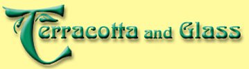 Terracotta and Glass